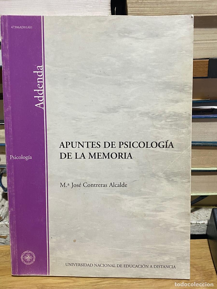 Libros de segunda mano: APUNTES DE PSICOLOGIA DE LA MEMORIA, M. JOSE CONTRERAS ALCALDE, ADDENDA