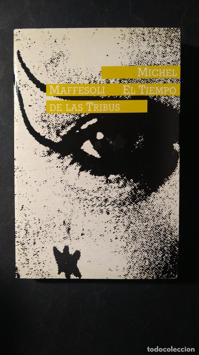 Libros de segunda mano: EL TIEMPO DE LAS TRIBUS - MICHEL MAFFESOLI