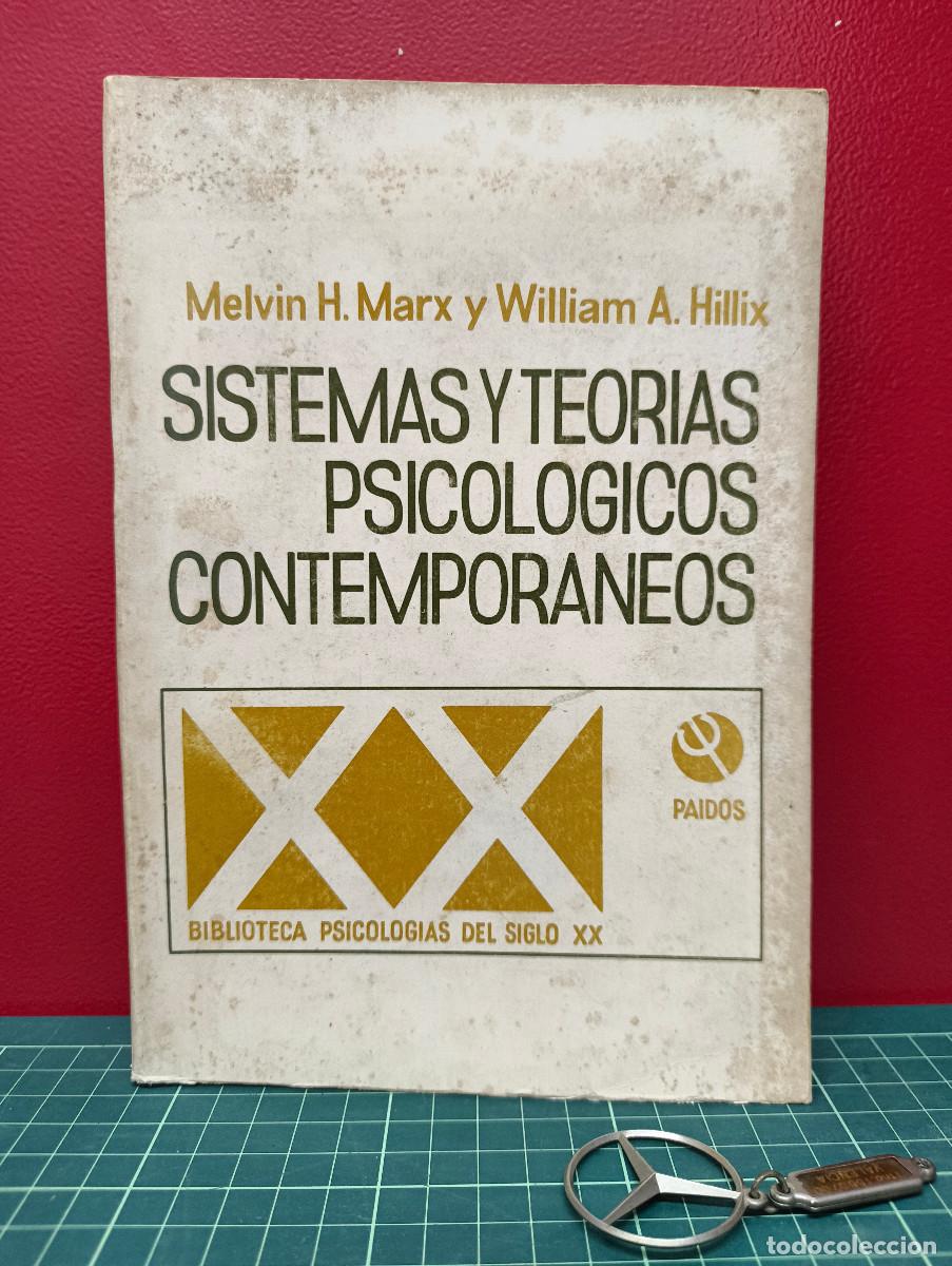 Libros de segunda mano: Sistemas y teor&iacute;as psicol&oacute;gicos contempor&aacute;neos - Melvin H. Marx y William A. Hillix