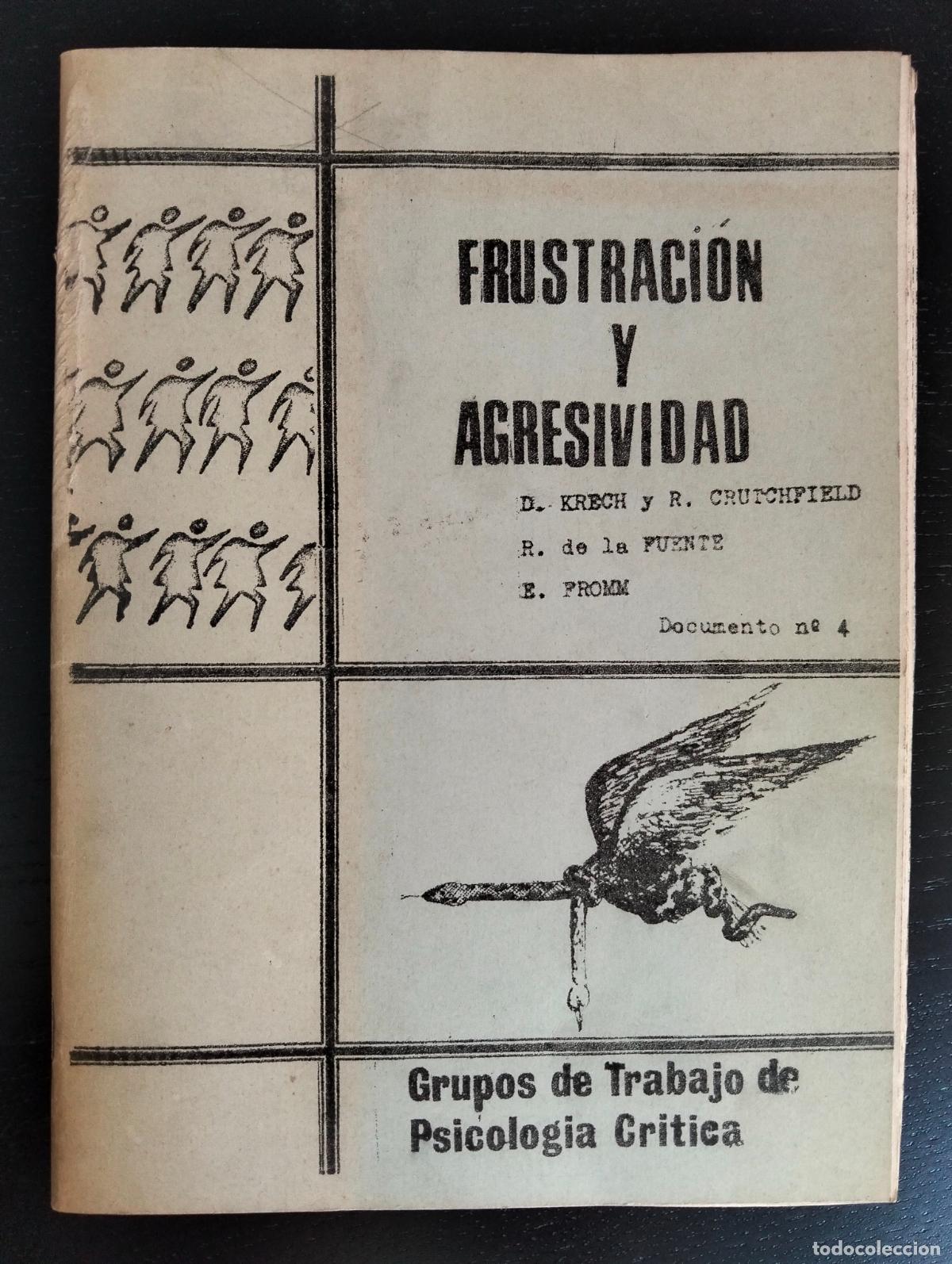 Libros de segunda mano: Psicologia. Frustracion y Agresividad, Krech y Crutchfield, Doc. 4. 1971. VISITA MI CATALOGO L55
