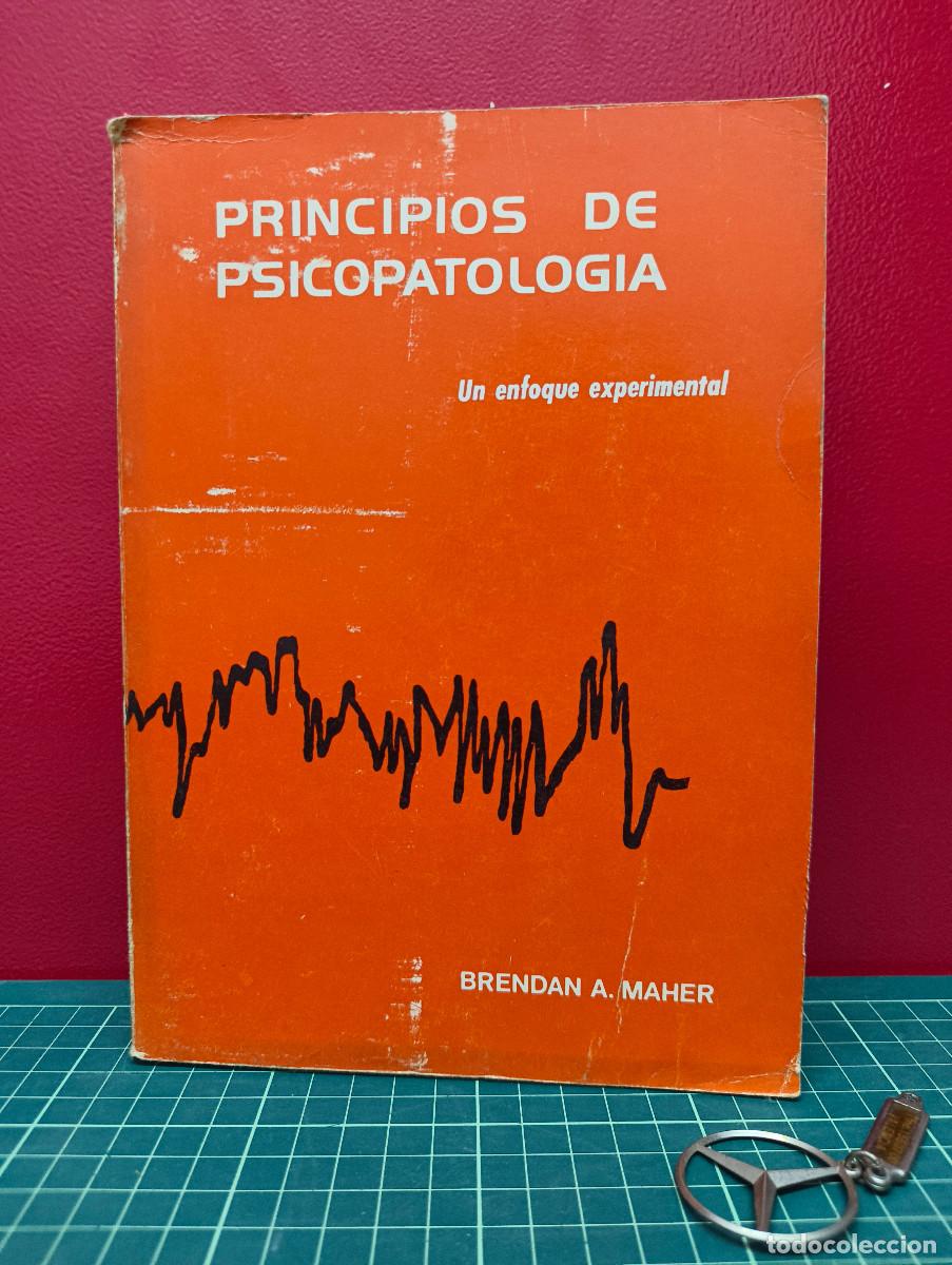 Libros de segunda mano: Principios de psicopatolog&iacute;a. Un enfoque experimental &ndash; Brendan A. Maher
