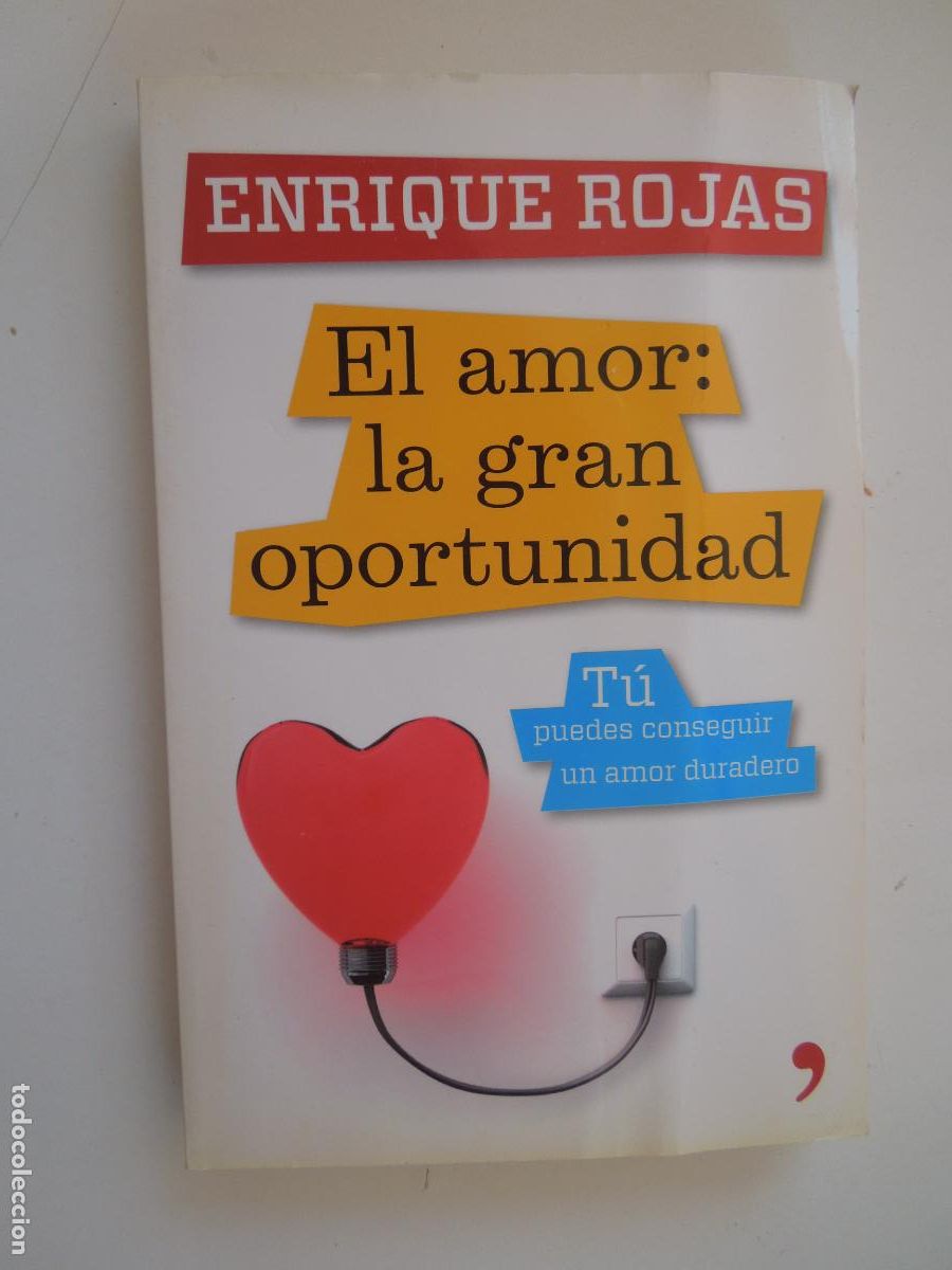 Libros de segunda mano: EL AMOR: LA GRAN OPORTUNIDAD - ENRIQUE ROJAS - EDICIONES PLANETA 2011.
