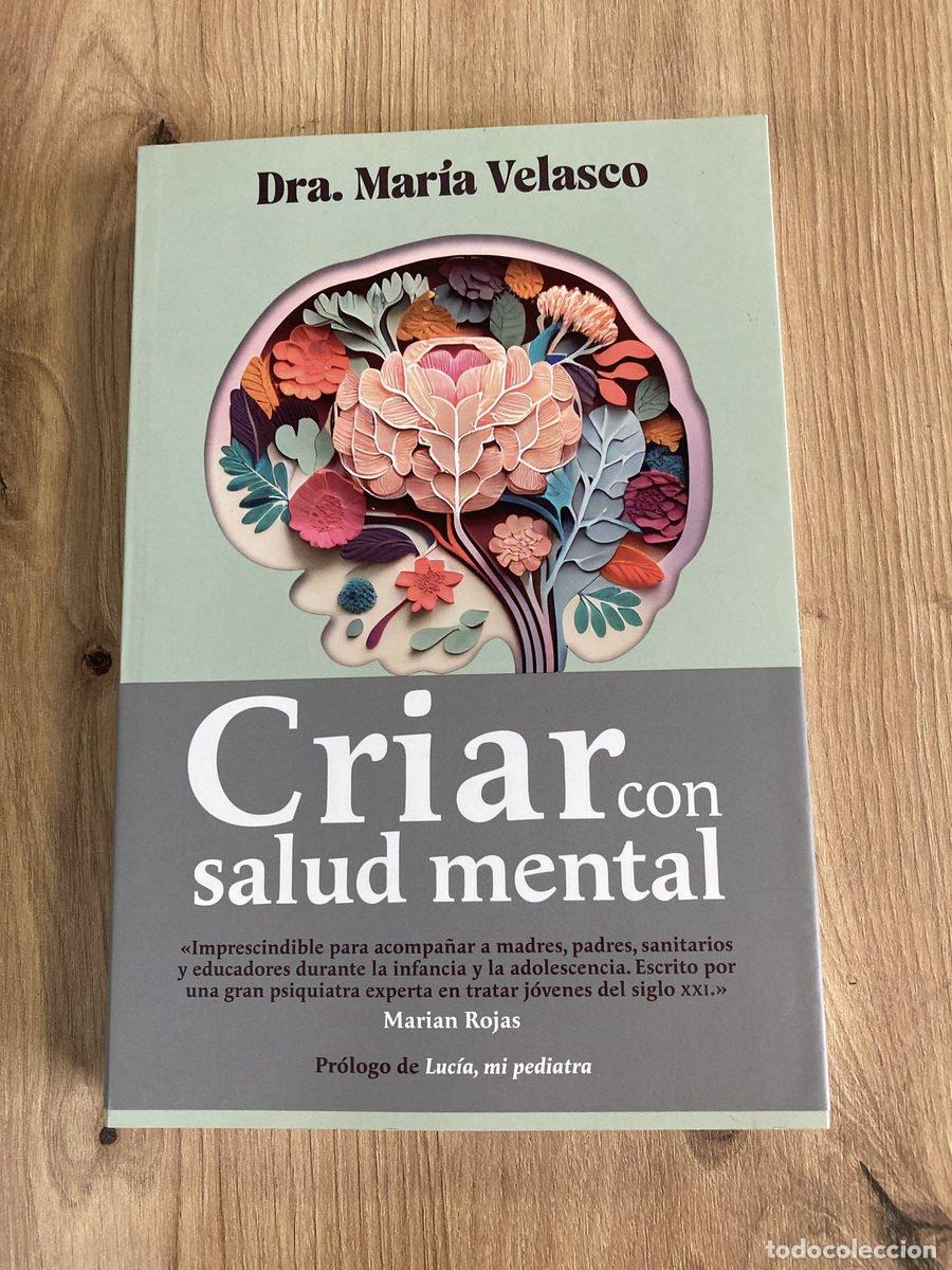 Libros de segunda mano: Criar con salud mental Dra. Mar&iacute;a Velasco