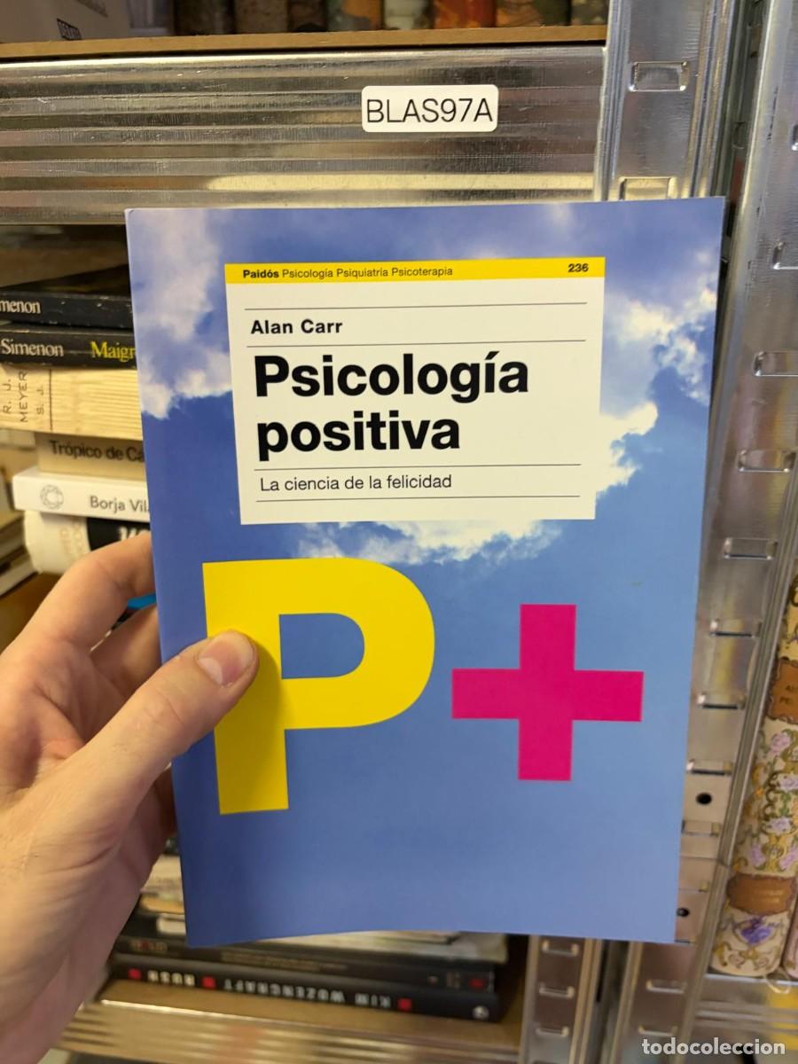 Libros de segunda mano: BLAS97A Psicolog&iacute;a positiva La ciencia de la felicidad