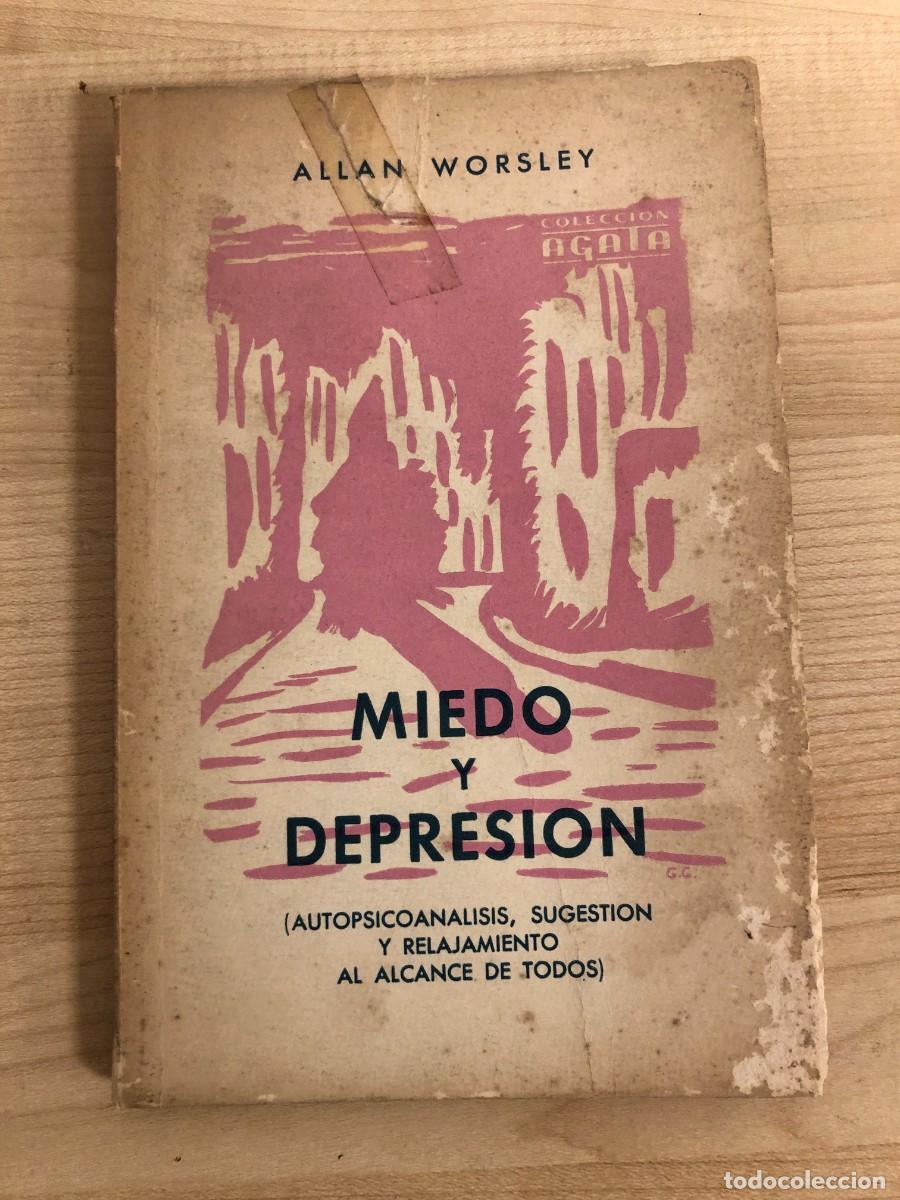 Libros de segunda mano: Miedo y Depresion Allan Worsley Ediciones Morata 1920
