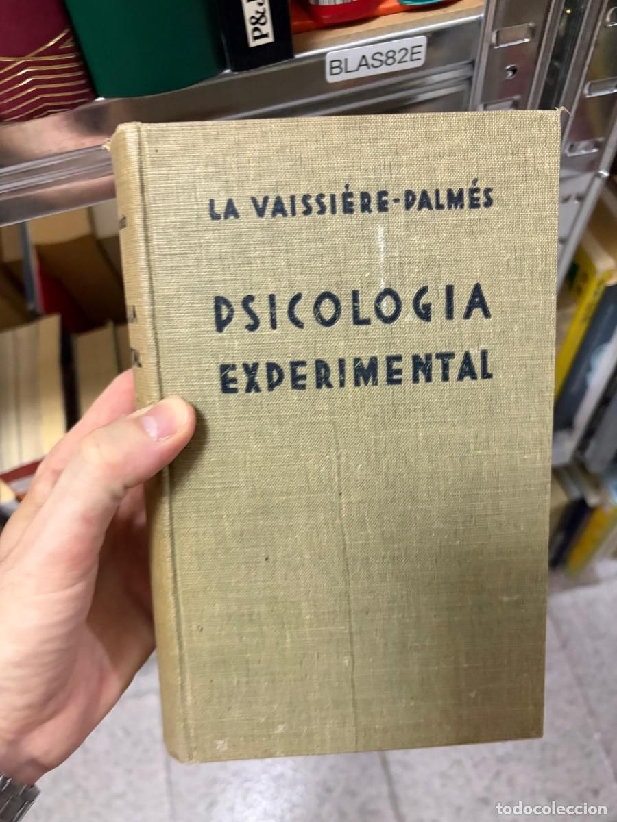 Libros de segunda mano: BLAS82E &mdash; Psicolog&iacute;a Experimental &mdash; La Vaissi&egrave;re-Palm&eacute;s.