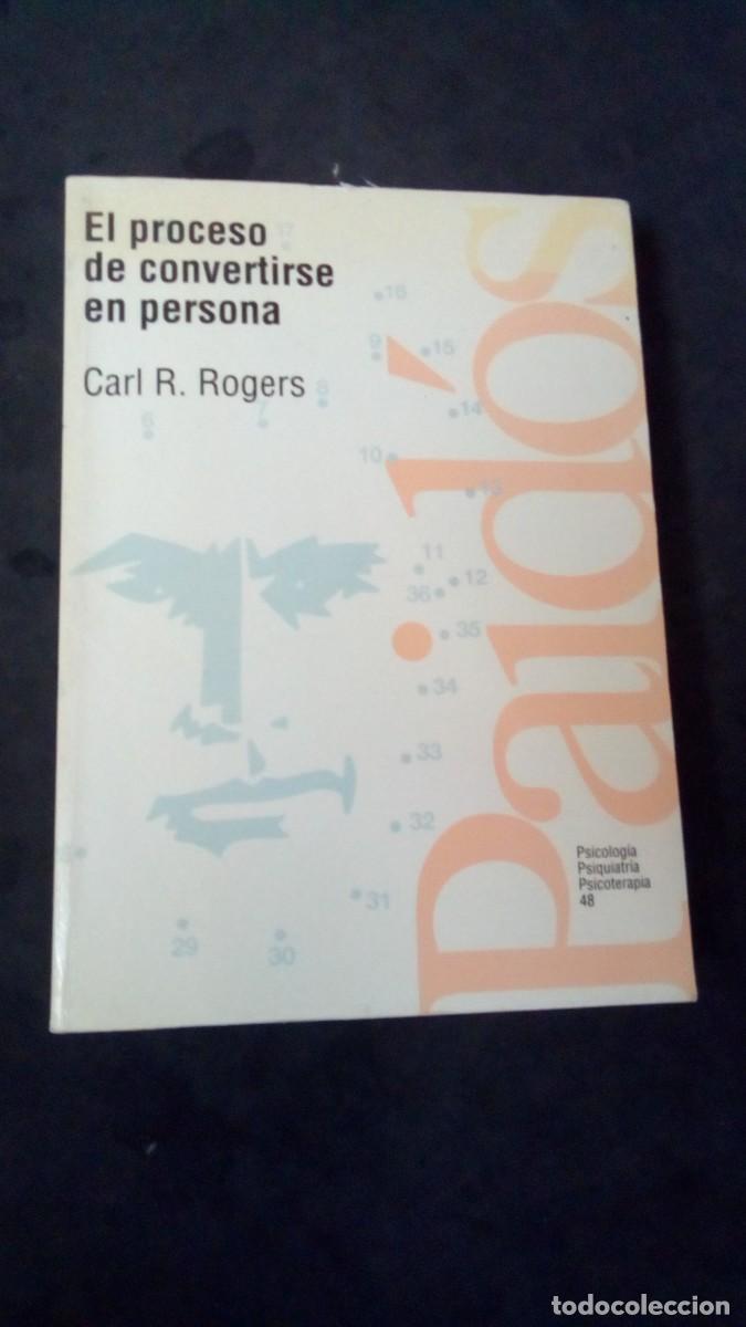 Libros de segunda mano: Carl R. Rogers. El proceso de convertirse en persona-MUY BUEN ESTADO