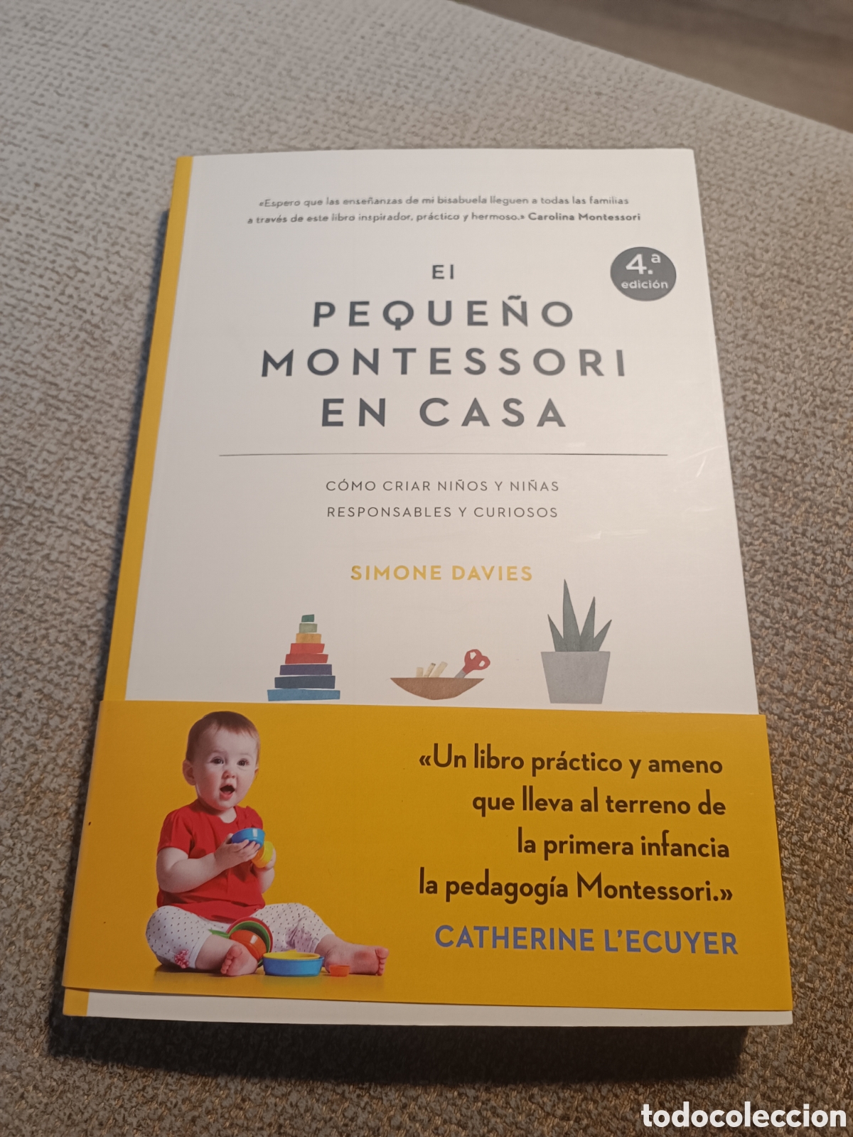 Libros de segunda mano: El peque&ntilde;o Montessori en casa C&oacute;mo criar ni&ntilde;os y ni&ntilde;as responsables y curiosos Simone Davies 2025