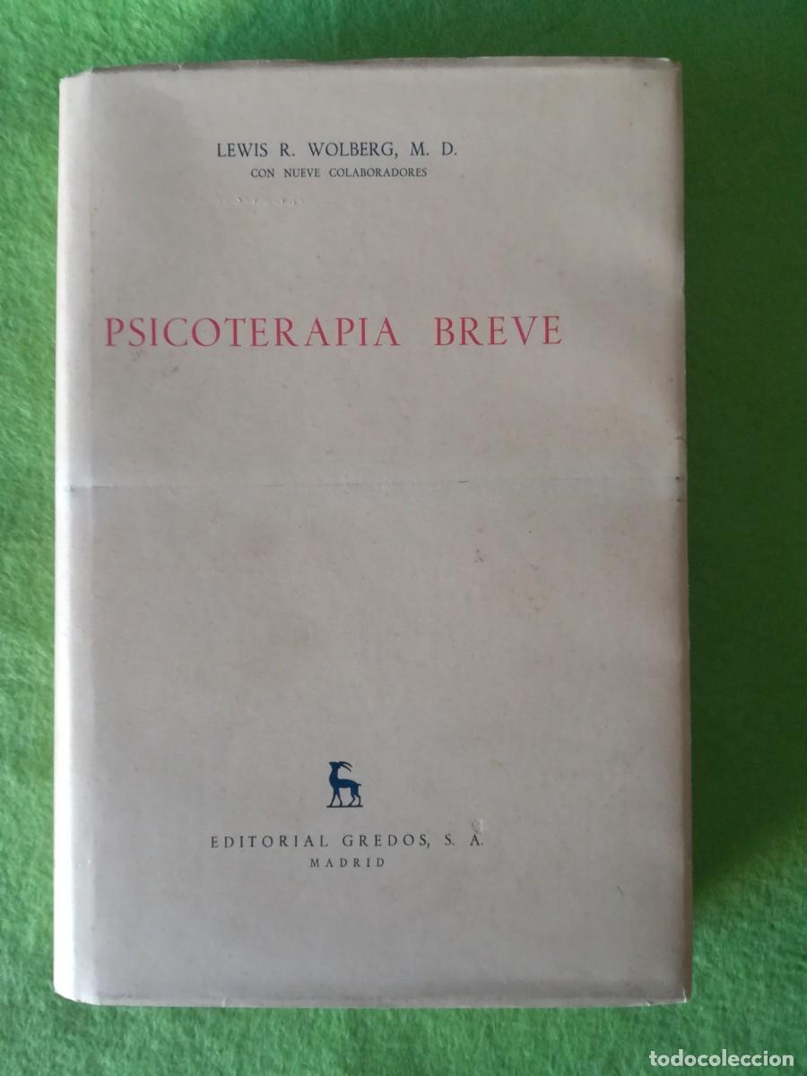 Libros de segunda mano: Psicoterap&igrave;a breve Lewis Wolberg editorial gredos 1968