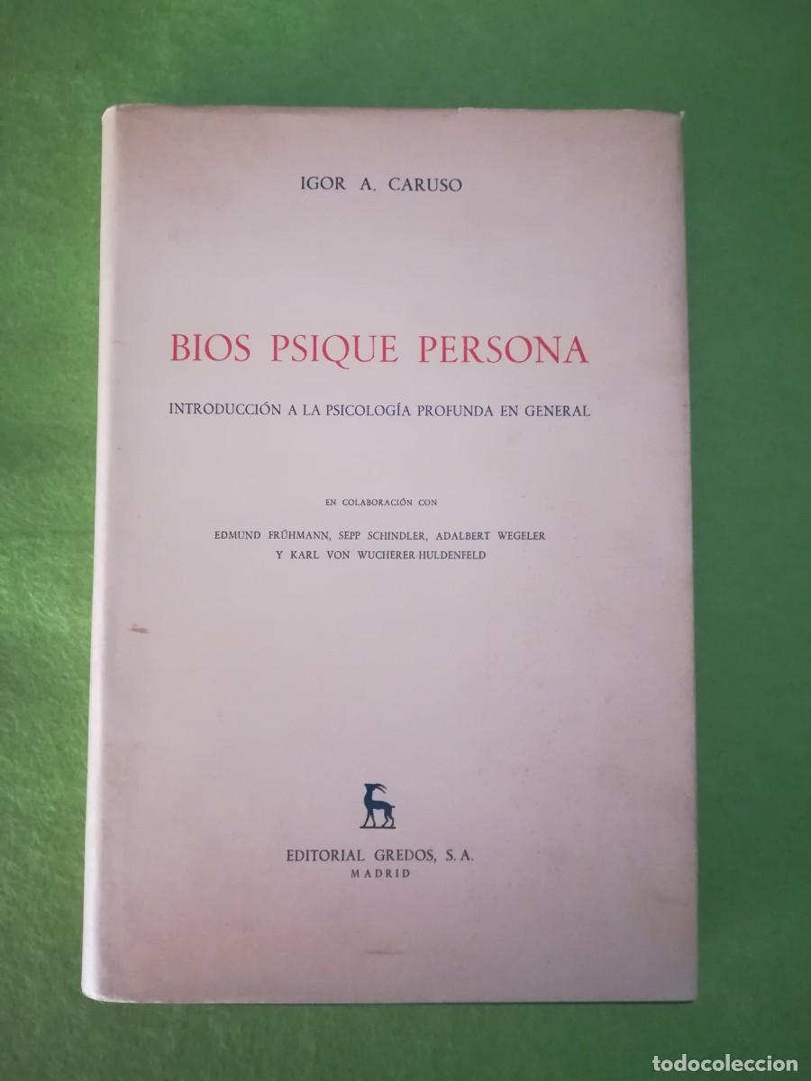 Libros de segunda mano: Bios psique persona Igor Caruso editorial gredos 1964