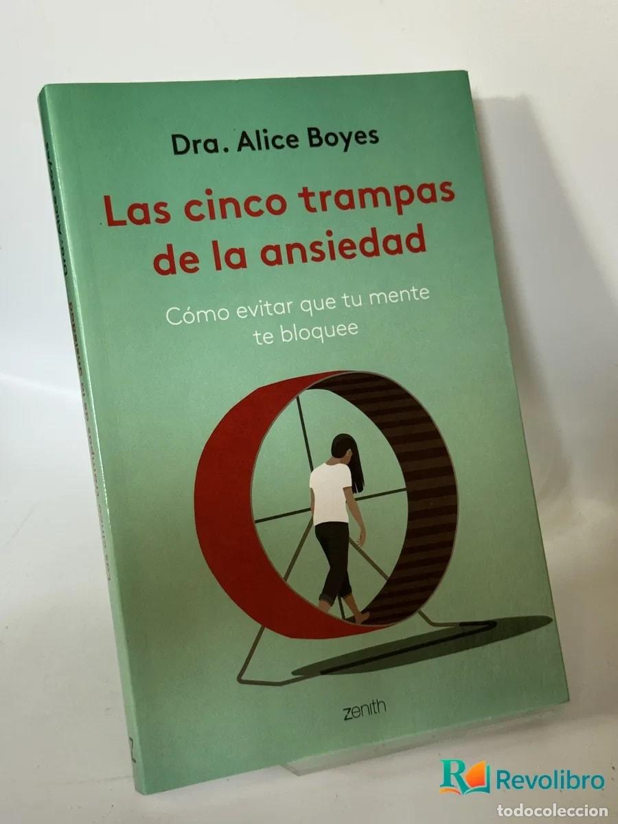 Libros de segunda mano: Las cinco trampas de la ansiedad - Dra. Alice Boyes