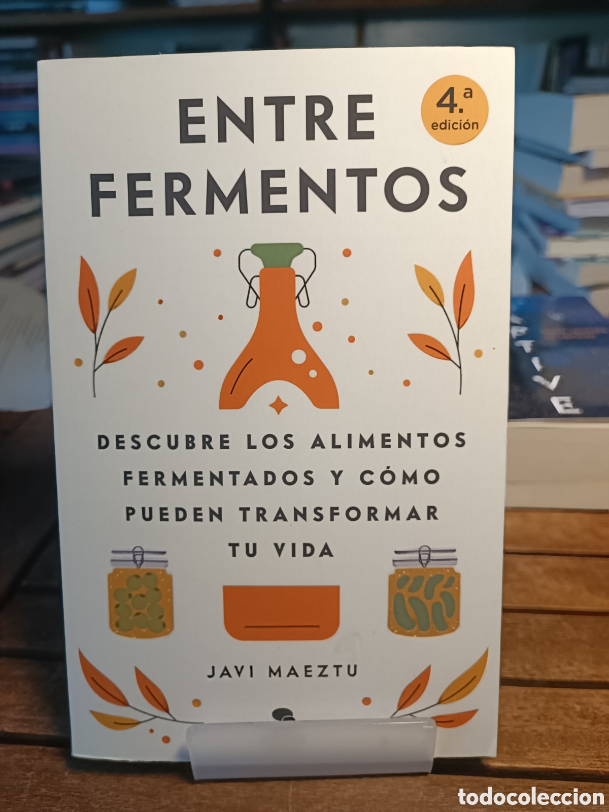 Libros de segunda mano: Entre fermentos Javi maeztu descubre los alimentos fermentados y como pueden transformarte alienta