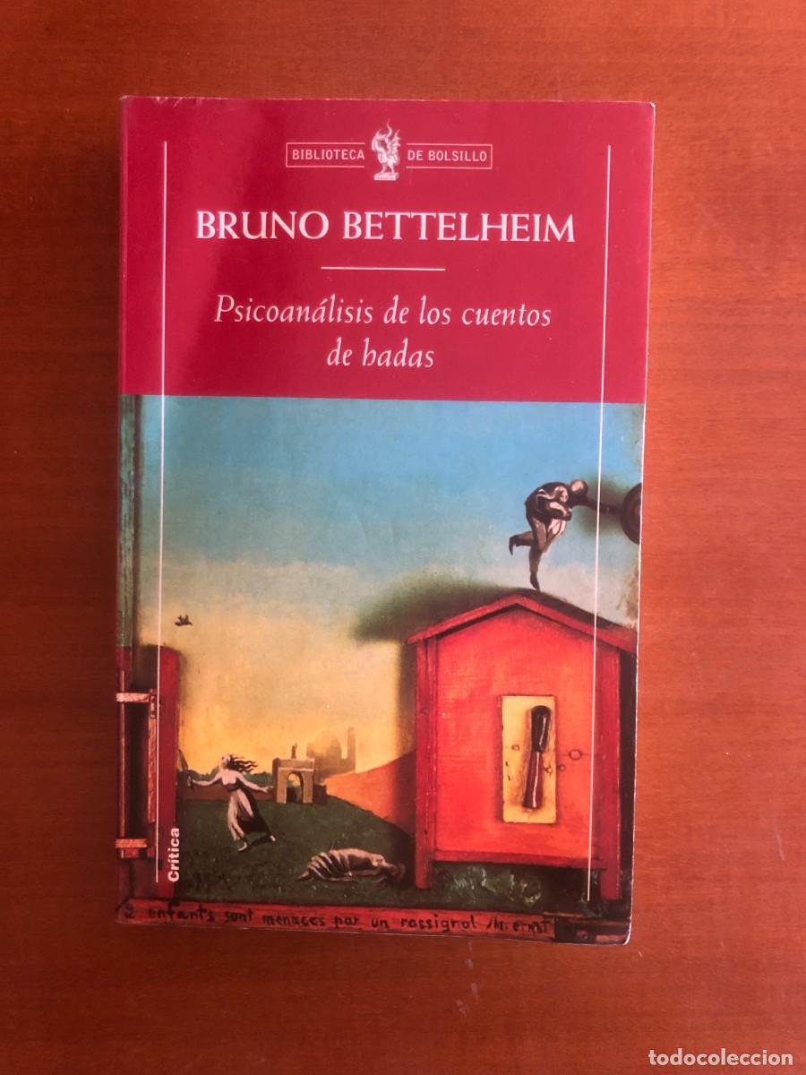 Libros de segunda mano: Psicoan&aacute;lisis de los cuentos de hadas. Bruno Bettelheim