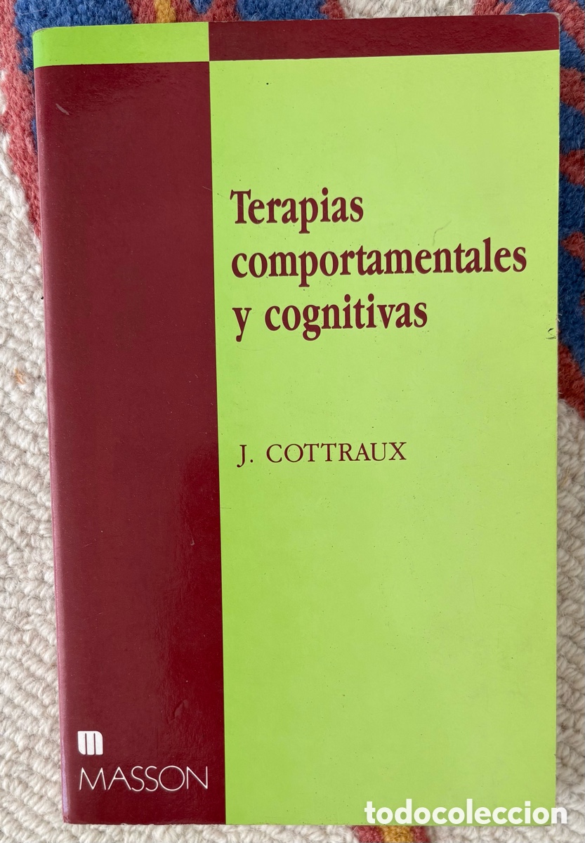 Libros de segunda mano: erapias comportamentales y cognitivas Autor: J. Cottraux