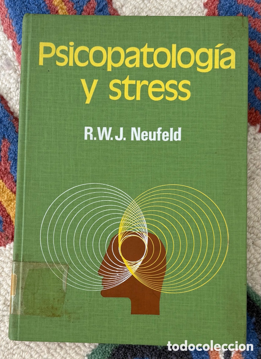 Libros de segunda mano: Psicopatolog&iacute;a y stress de R. W. J. Neufeld