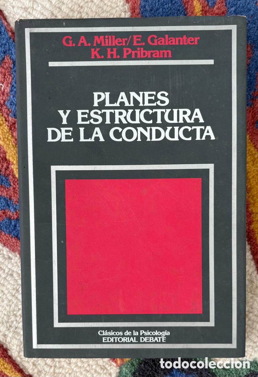Libros de segunda mano: Planes y estructura de la conducta * Autores: G. A. Miller, E. Galanter y K. H. Pribram