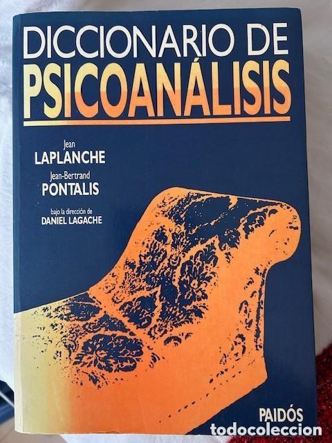 Libros de segunda mano: Diccionario de psicoan&aacute;lisis -Laplanche y Pontalis-