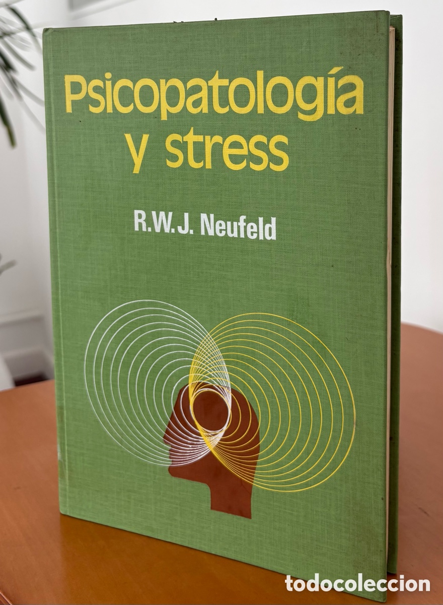Libros de segunda mano: Psicopatolog&iacute;a y stress de R. W. J. Neufeld