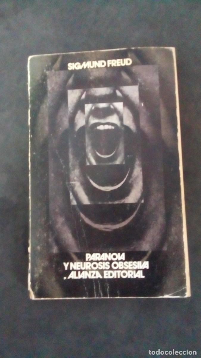 Libros de segunda mano: SIGMUND FREUD-, PARANOIA Y NEUROSIS OBSESIVA-, ALIANZA EDITORIAL