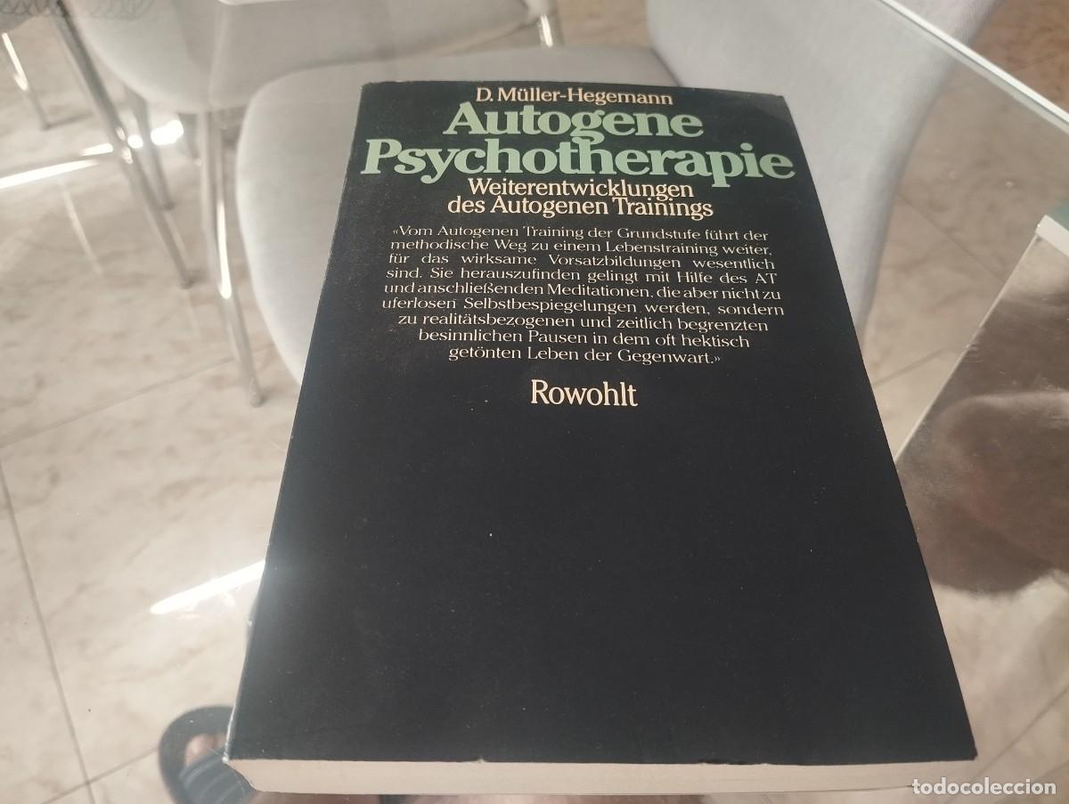 Libros de segunda mano: AUTOGENE PSYCHOTHERAPIE / D. M&Uuml;LLER - HEGEMANN / PSICOTERAPIA AUT&Oacute;GENA LIBRO EN ALEM&Aacute;N 1981