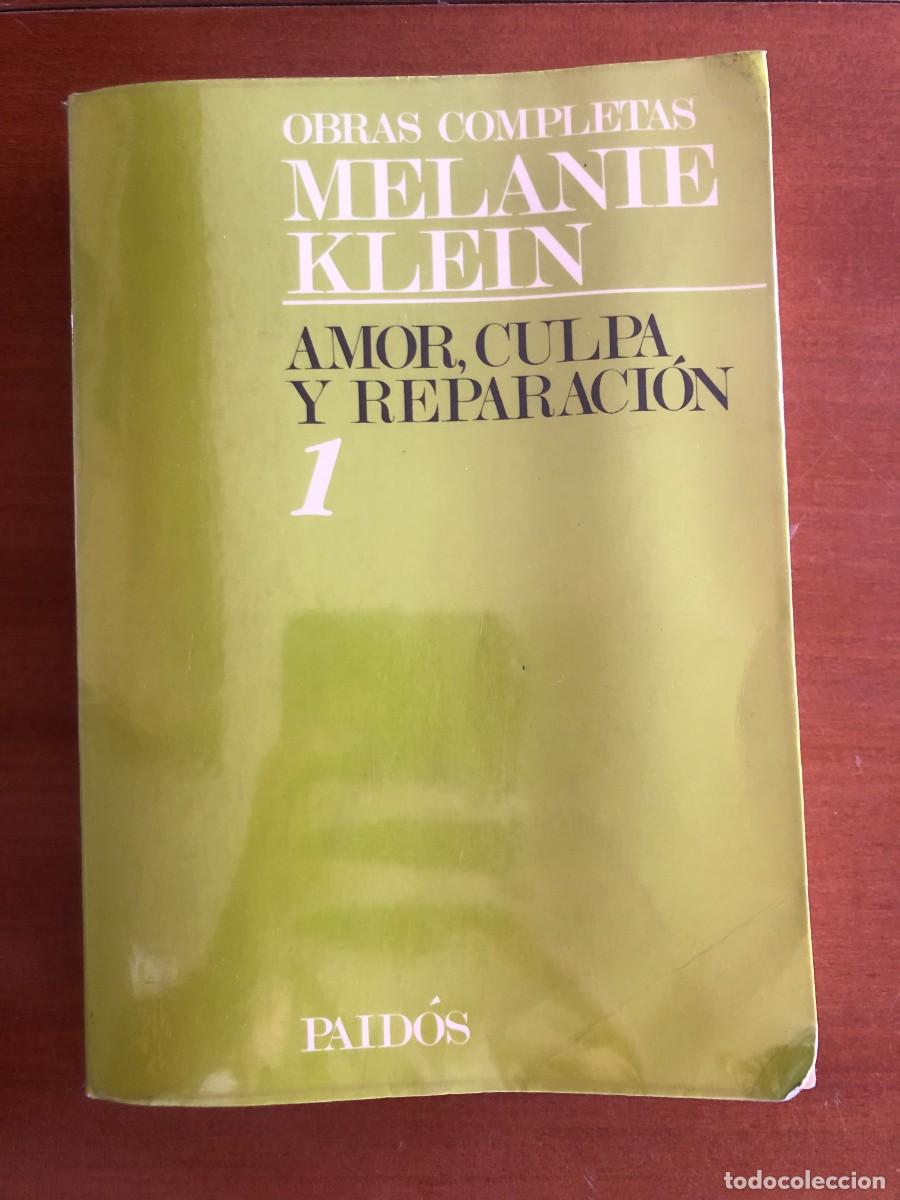 Livres d'occasion: Obras completas Melanie Klein 1 : Amor, culpa y reparaci&oacute;n