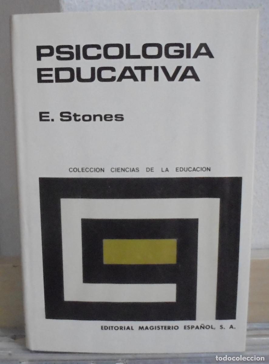 Libros de segunda mano: Psicolog&iacute;a educativa. E. Stones