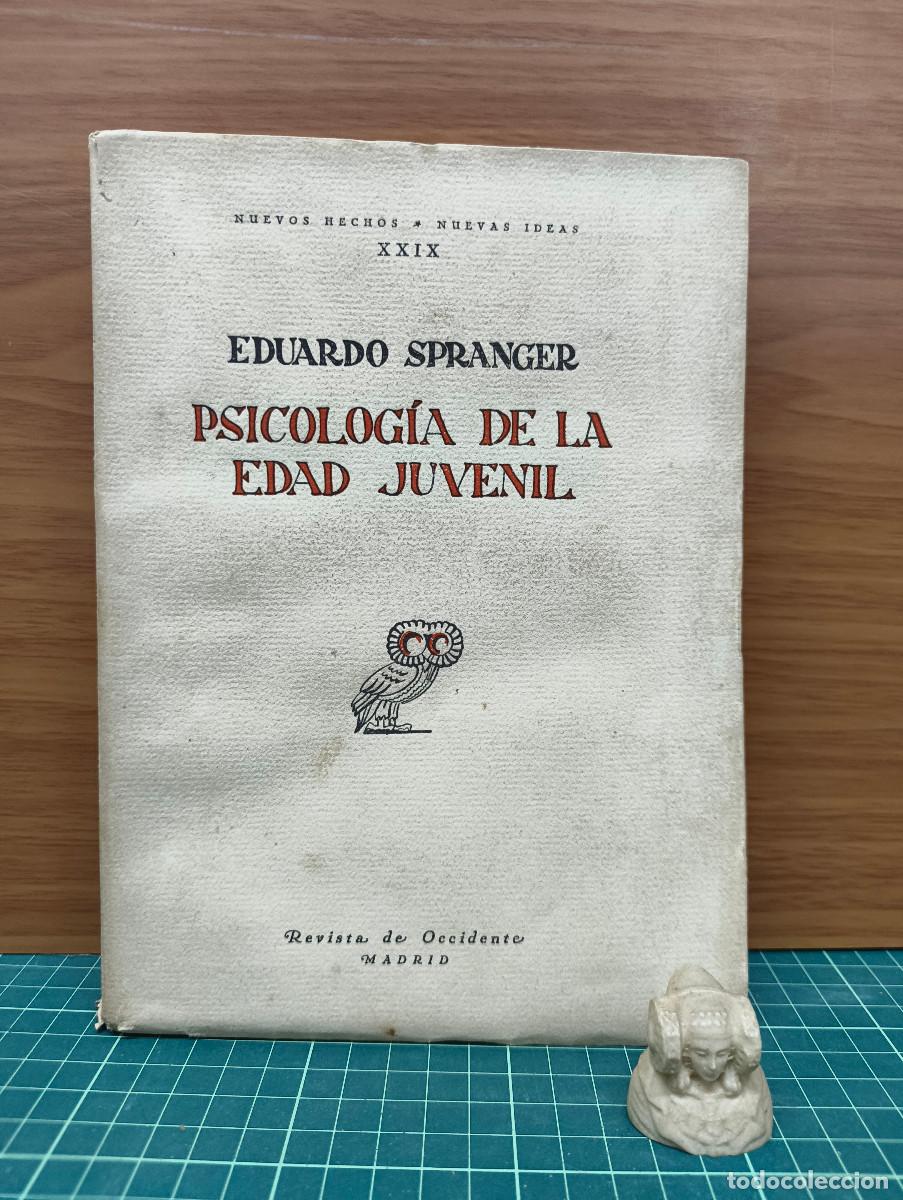 Libros de segunda mano: Psicolog&iacute;a de la edad juvenil &ndash; Eduardo Spranger