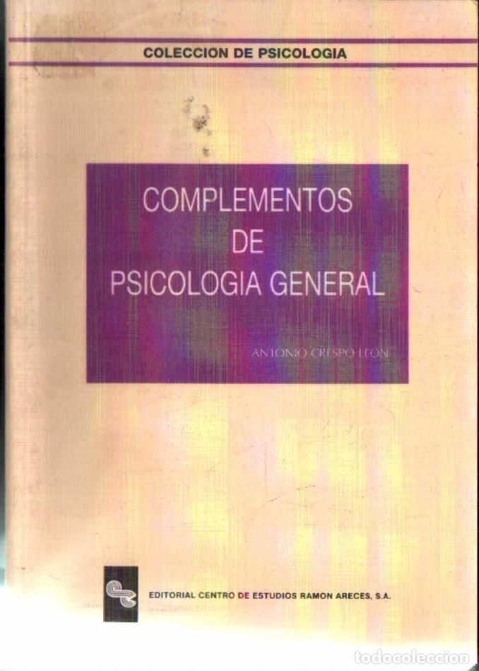 Libros de segunda mano: COMPLEMENTOS DE PSICOLOGIA GENERAL. CRESPO LEON, ANTONIO. A-PSI-858