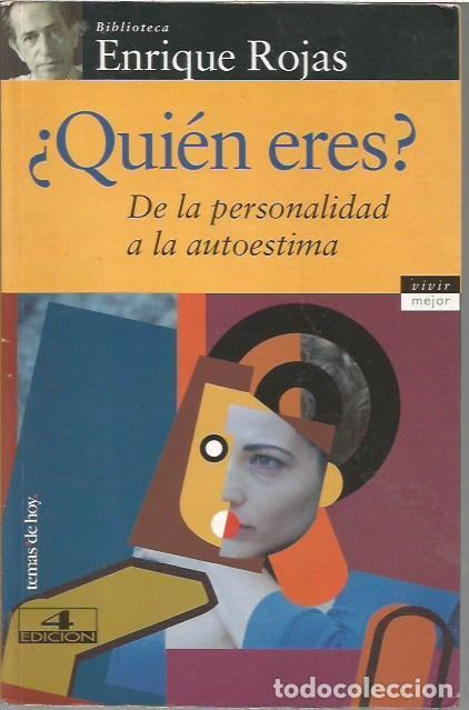 Libros de segunda mano: QUIEN ERES DE LA PERSONALIDAD A LA AUTOESTIMA ENRIQUE ROJAS