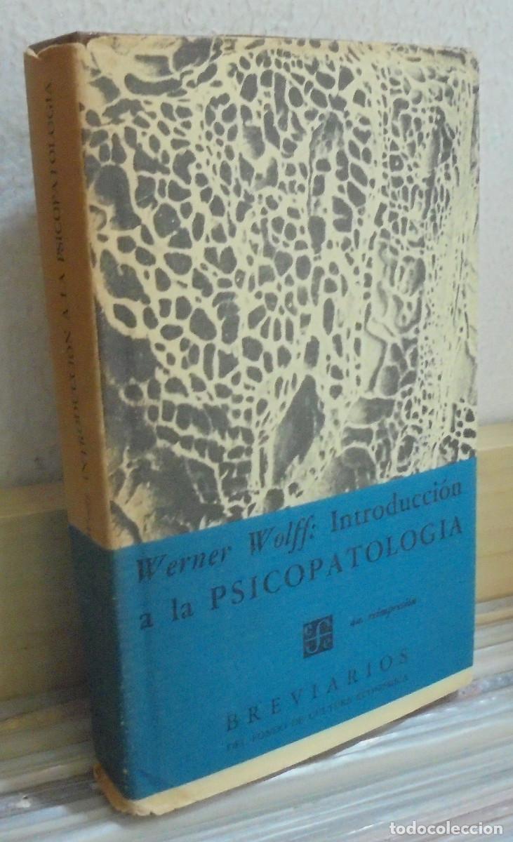 Libros de segunda mano: Introducci&oacute;n a la psicopatolog&iacute;a. Werner Wolff