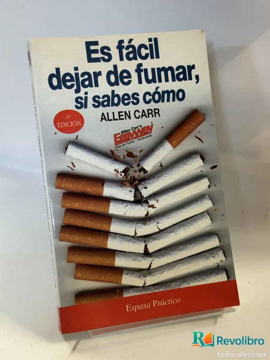 Libros de segunda mano: Es f&aacute;cil dejar de fumar, si sabes c&oacute;mo - Allen Carr
