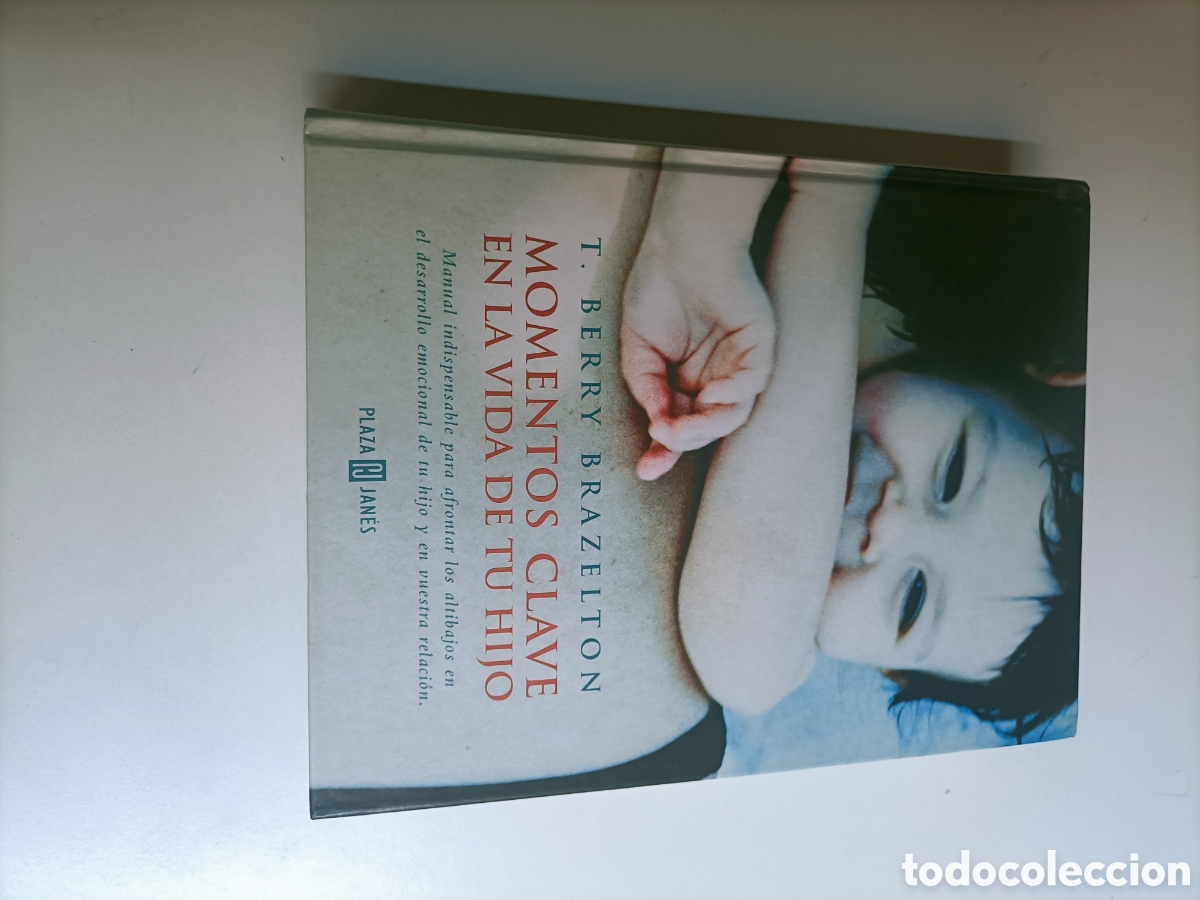 Libros de segunda mano: Momentos clave en la vida de tu hijo. T. Berry Brazelton