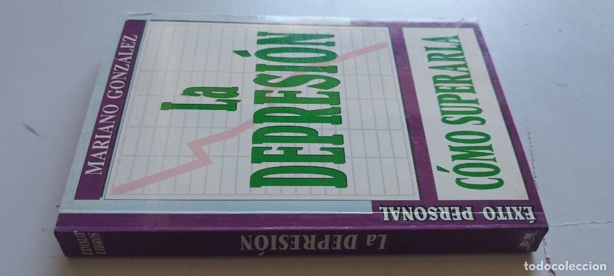 Libros de segunda mano: LA DEPRESION COMO SUPERARLA / MARIANO GONZALEZ / TXT 120 / EDIMAT