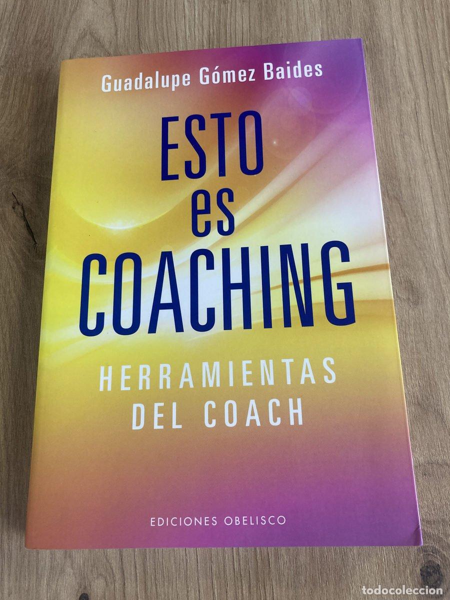 Libros de segunda mano: Esto es coaching Guadalupe G&oacute;mez Baides