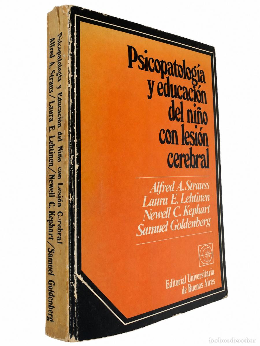 Libros de segunda mano: PSICOPATOLOG&Iacute;A Y EDUCACI&Oacute;N DEL NI&Ntilde;O CON LESI&Oacute;N CEREBRAL &ndash; EUDEBA &ndash; 1977 LM