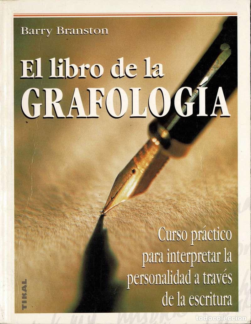 Libros de segunda mano: El Libro de la Grafolog&iacute;a - Barry Branston
