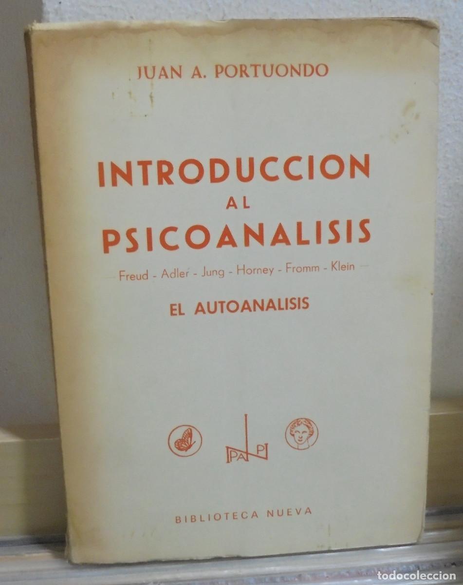 Libros de segunda mano: Introducci&oacute;n al psicoanalisis, el autoanalisis. Juan A. Portuondo
