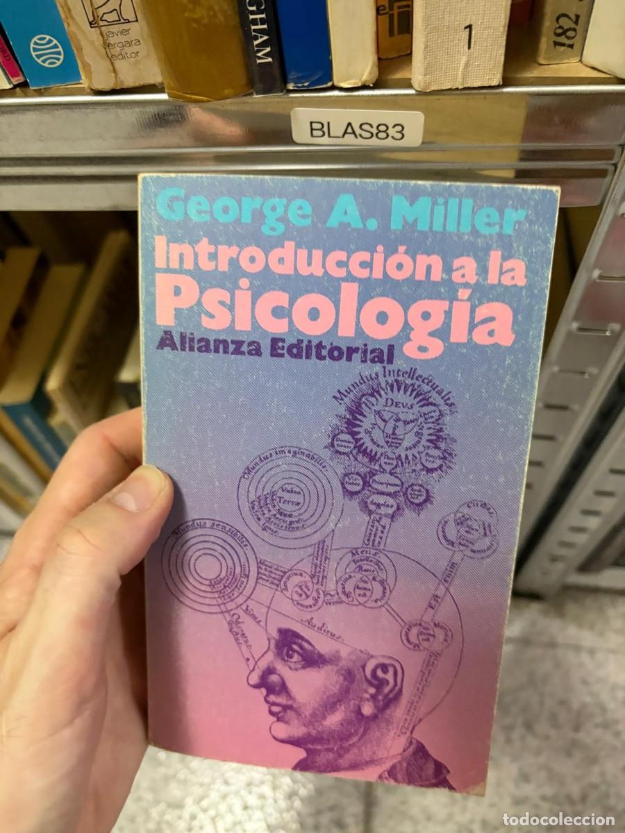 Libros de segunda mano: BLAS83 Introducci&oacute;n a la Psicolog&iacute;a, George A. Miller, Alianza Editorial