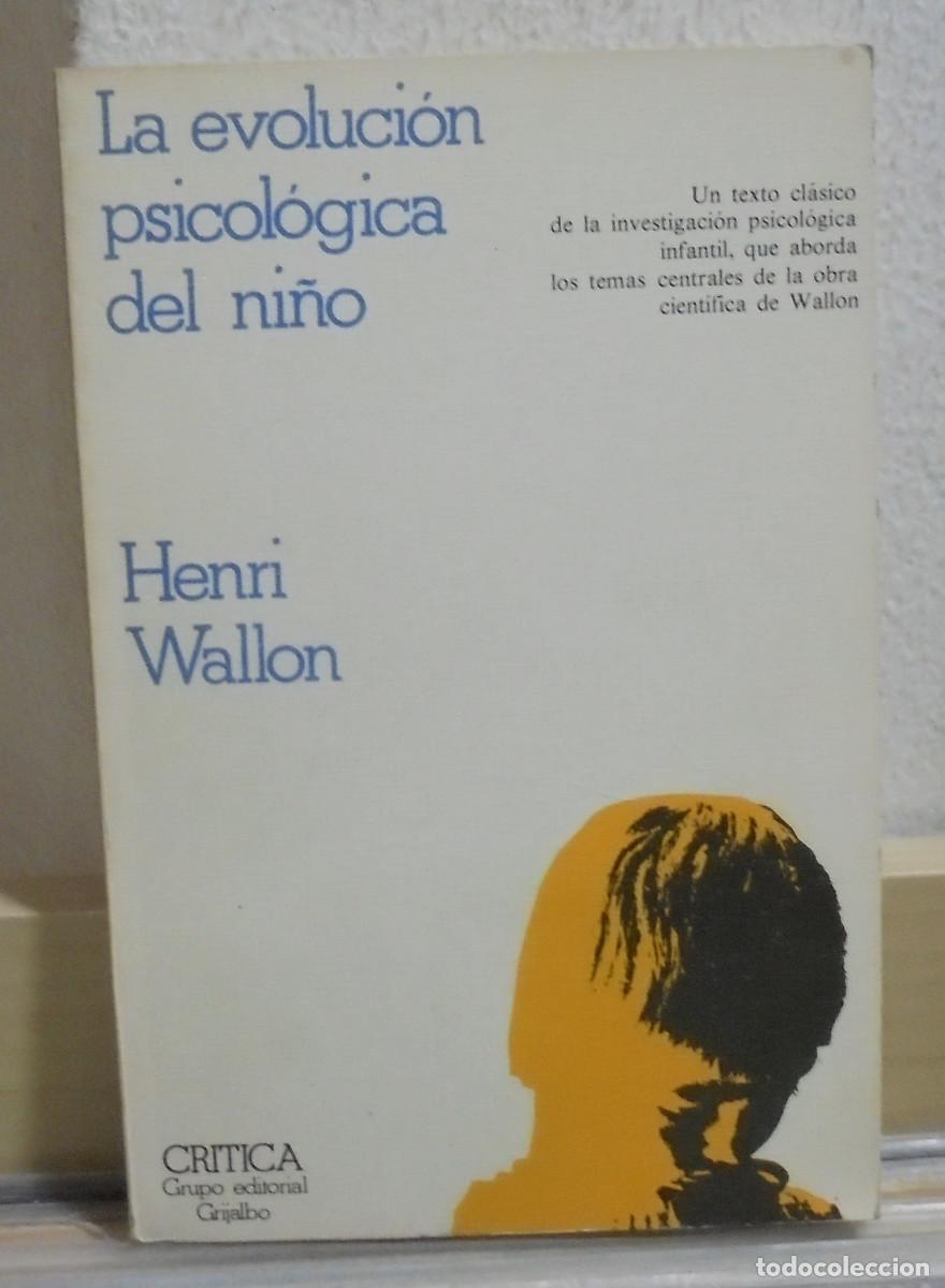 Libros de segunda mano: La evoluci&oacute;n psicol&oacute;gica del ni&ntilde;o. Henri Wallon