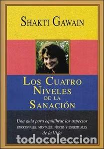 Libros de segunda mano: Los Cuatro Niveles de la Sanaci&oacute;n - Shakti Gawain - Edaf - Nueva Era, 8530