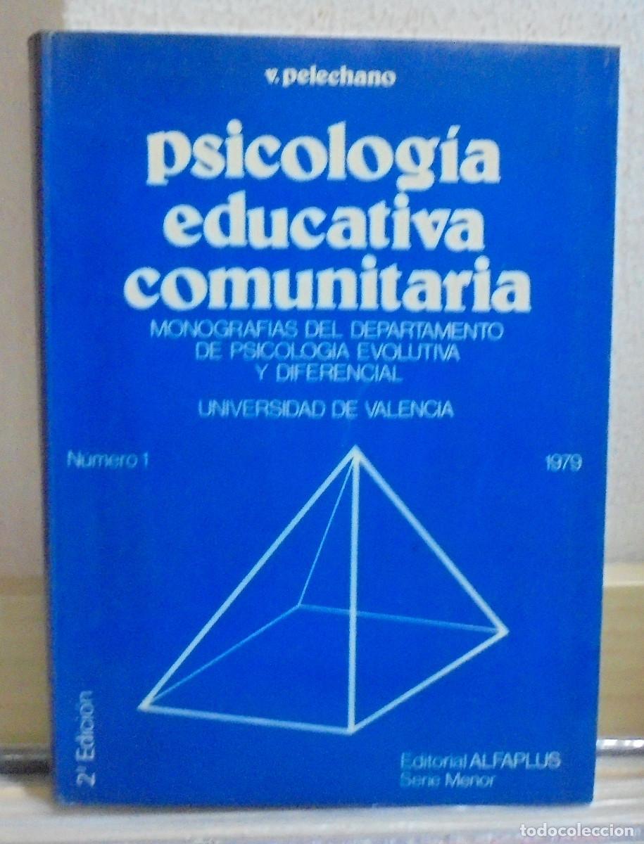 Libros de segunda mano: Psicolog&iacute;a educativa comunitaria. Vte. Pelechano