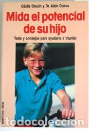 Gebrauchte B&uuml;cher: Mida el Potencial de Su Hijo - Drouin-dubos - Martinez Roca - Fontana Pr&aacute;ctica