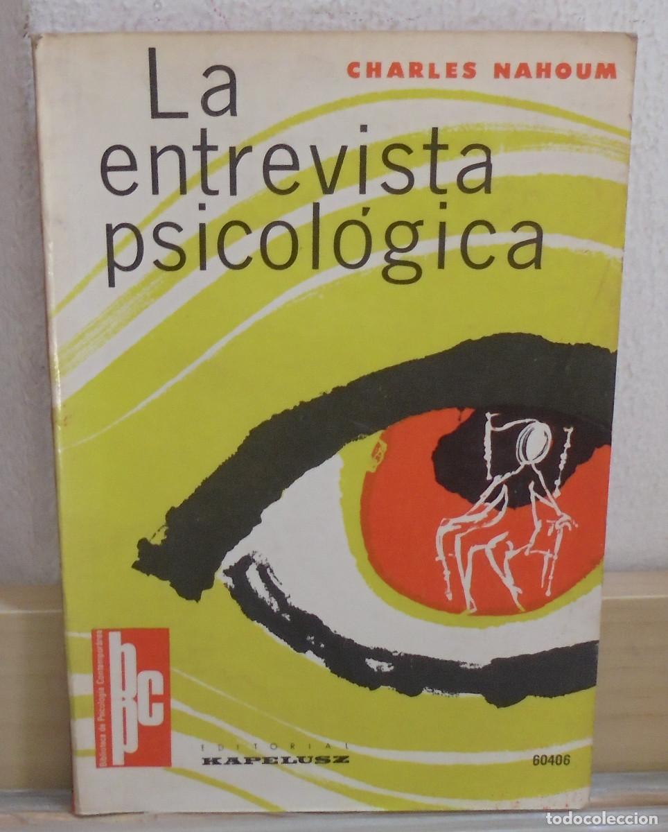 Libros de segunda mano: La entrevista psicol&oacute;gica. Charles Nahoum