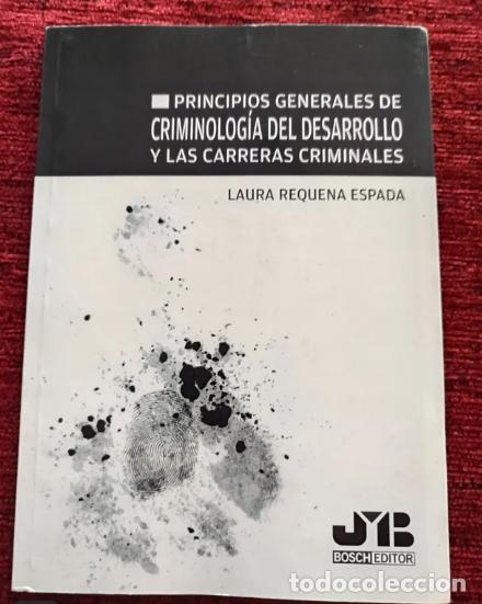 Libros de segunda mano: Principios generales de Criminolog&iacute;a del Desarrollo y las Carreras Criminales