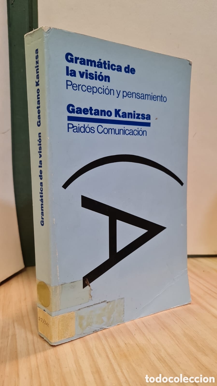 Libri di seconda mano: Gram&aacute;tica de la visi&oacute;n. Percepci&oacute;n y pensamiento - Gaetano Kanizsa