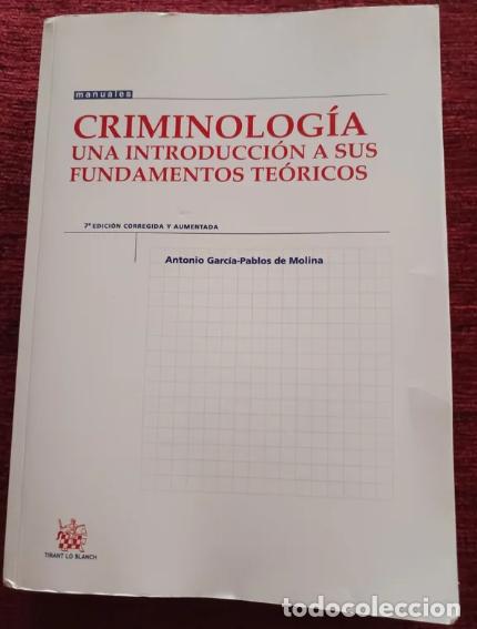 Libros de segunda mano: Manual Criminolog&iacute;a: Una introducci&oacute;n a sus fundamentos te&oacute;ricos (7&ordf; Ed.) - Garc&iacute;a-Pablos de Molina