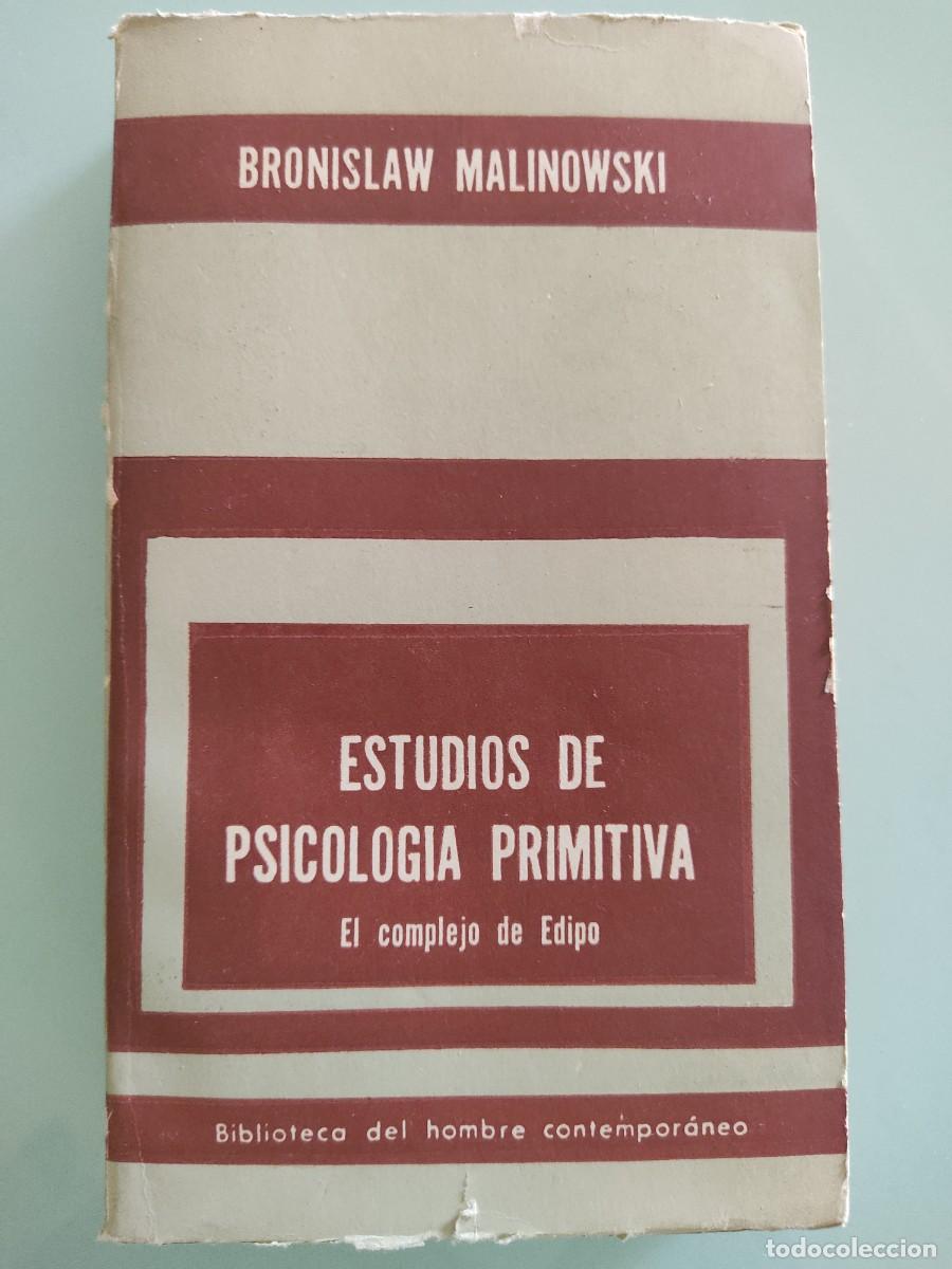 Libros de segunda mano: B. Malinowski. Estudios de psicolog&iacute;a primitiva. Ed. Paid&oacute;s. 1963.