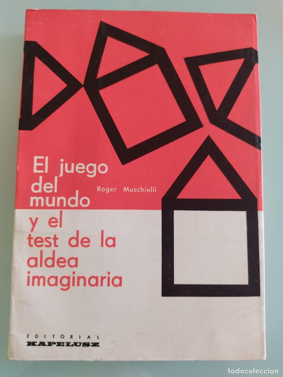 Libros de segunda mano: El juego del mundo y el test de la aldea imaginaria. Ed. Kapelusz. 1964.