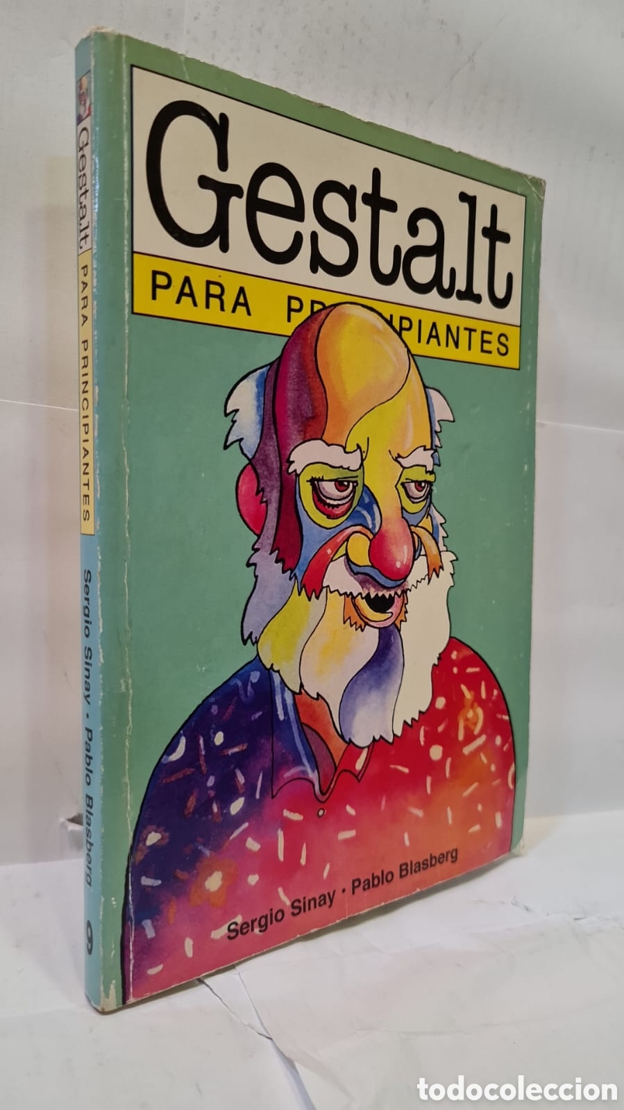 Livres d'occasion: Gestalt para principiantes - Sergio Sinay y Pablo Blasberg