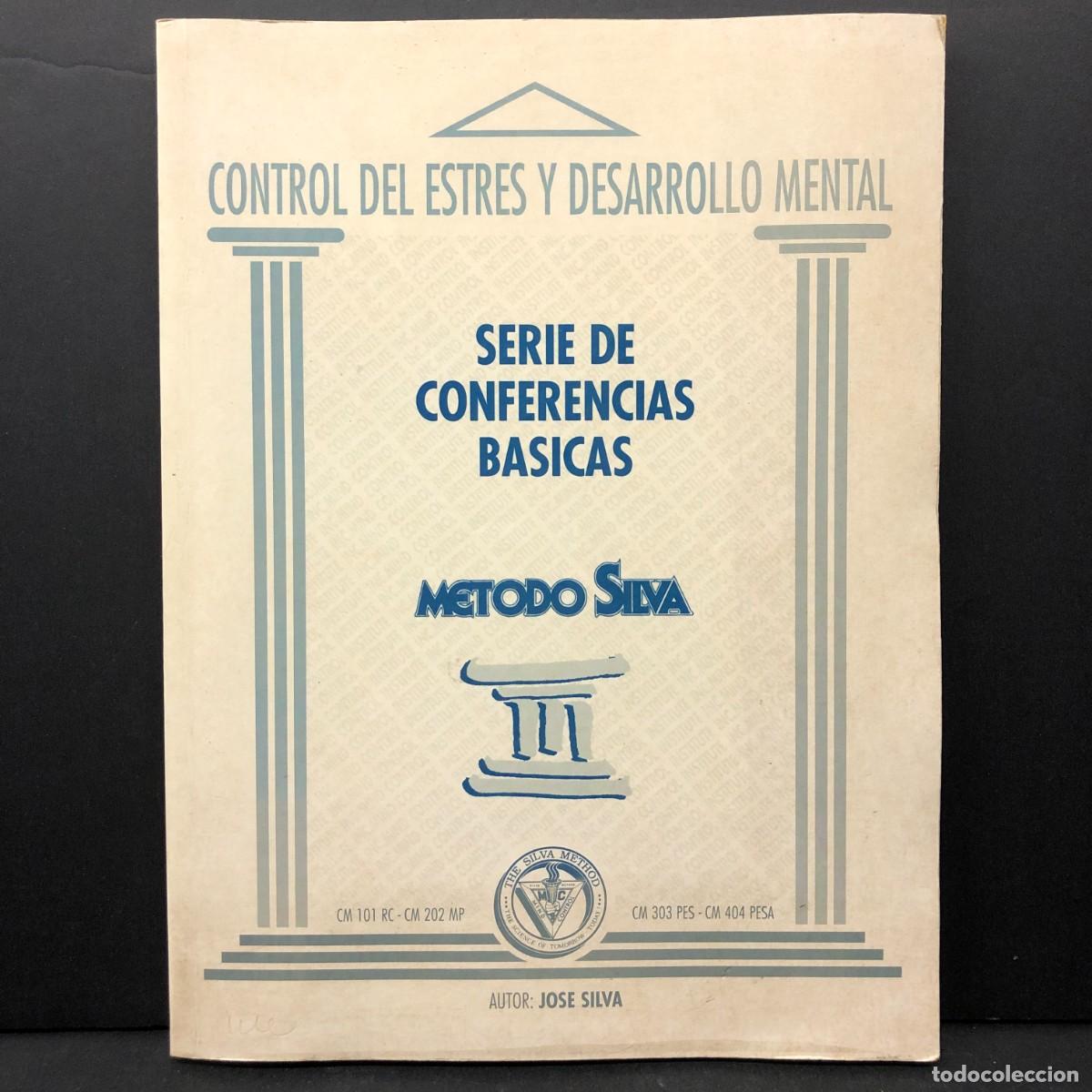 Libros de segunda mano: METODO SILVA - SERIE DE CONFERENCIAS BASICAS - JOSE SILVA - CONTROL DEL ESTRES Y DESARROLLO / 4183